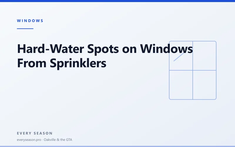 Editorial banner reading 'Hard-Water Spots on Windows From Sprinklers' with a line-drawn window motif